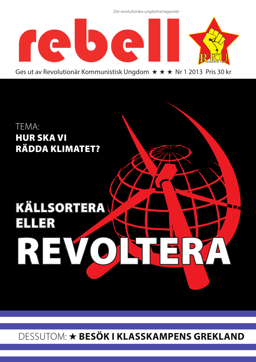 Omslaget till Rebell nummer 1 år 2013