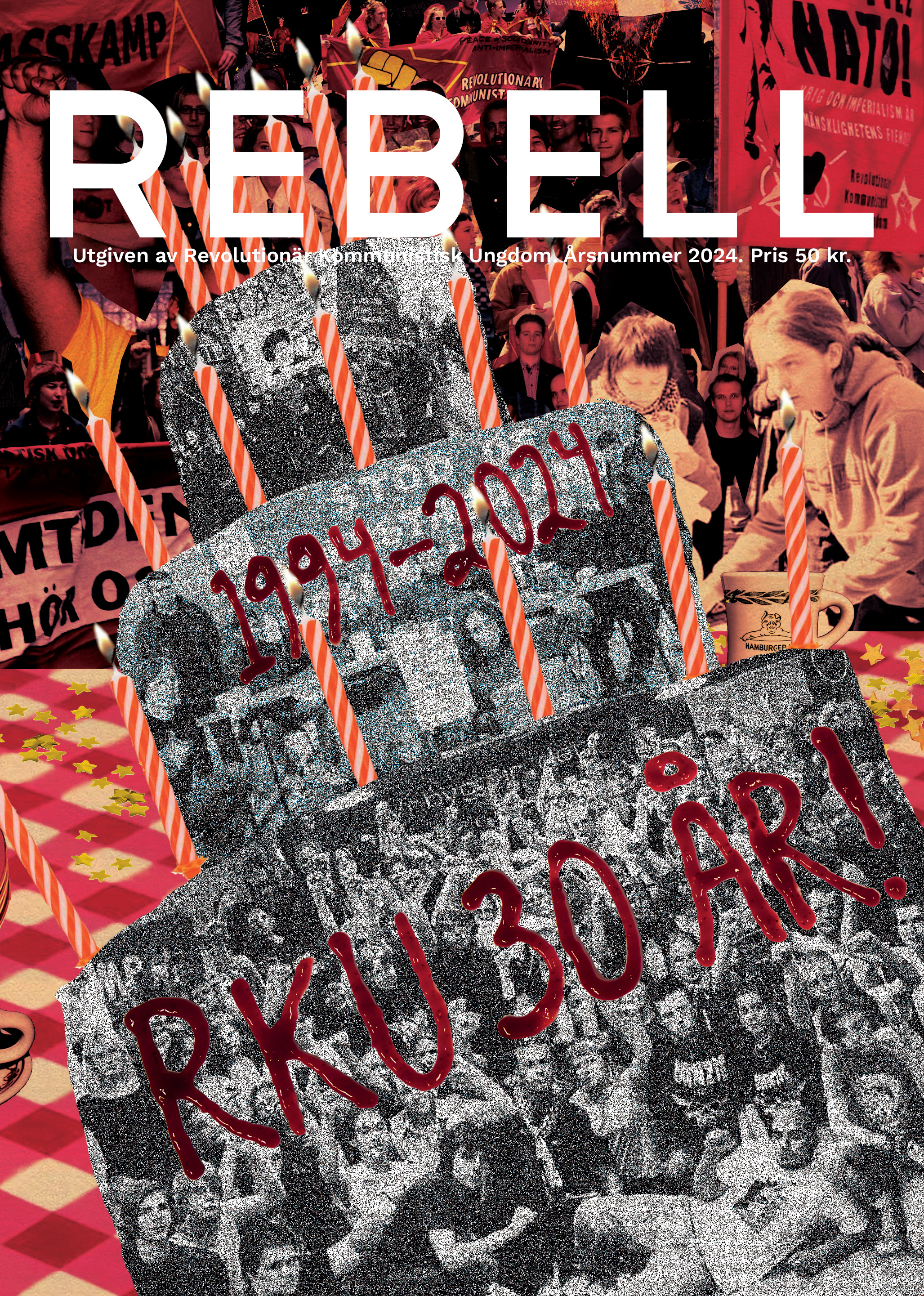 Omslaget till Rebells årsnummer 2024 föreställande en tårta