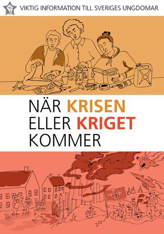 När krisen eller kriget kommer