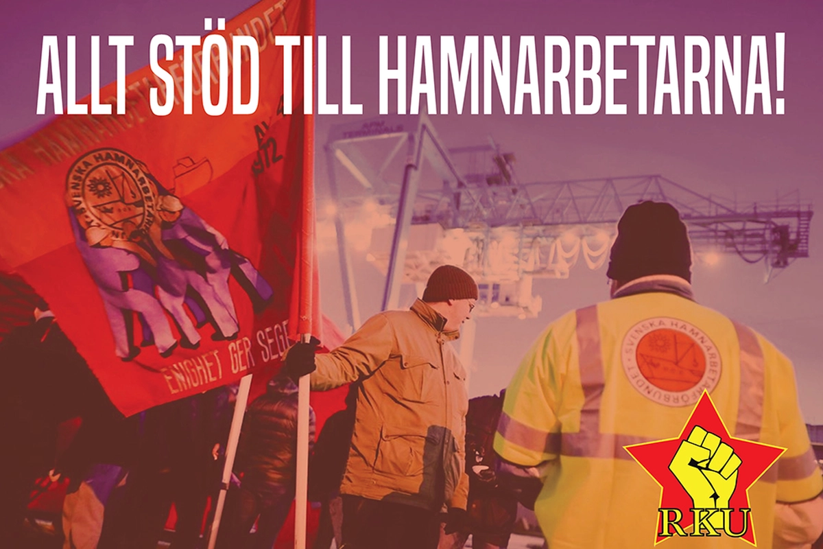 Bild p&aring; medlemmar ur Hamnararbetarf&ouml;rbundet med texten "Allt st&ouml;d till hamnarbetarna!" och RKU:s logga p&aring;
